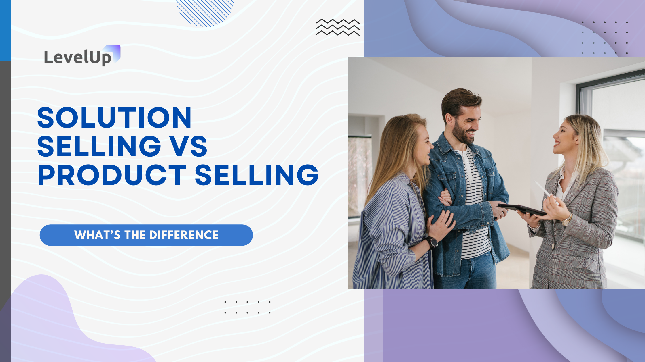 Solution Selling vs Product Selling