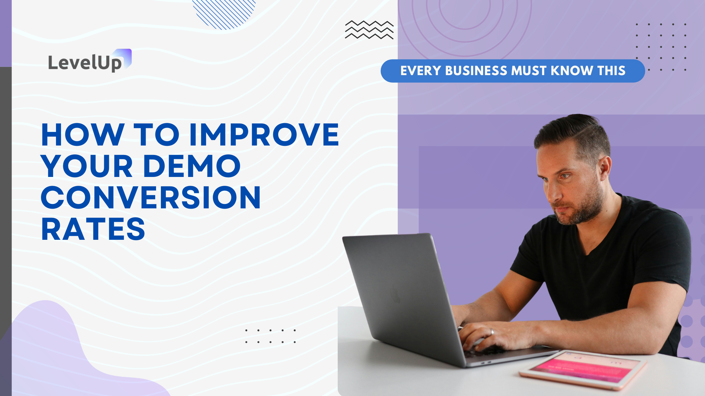 How to Improve Your Demo Conversion Rates