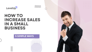 How to increase sales in a small business