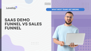 SaaS Demo Funnel vs Sales Funnel