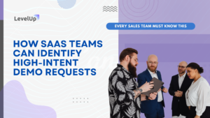 How SaaS Teams Can Identify High-Intent Demo Requests
