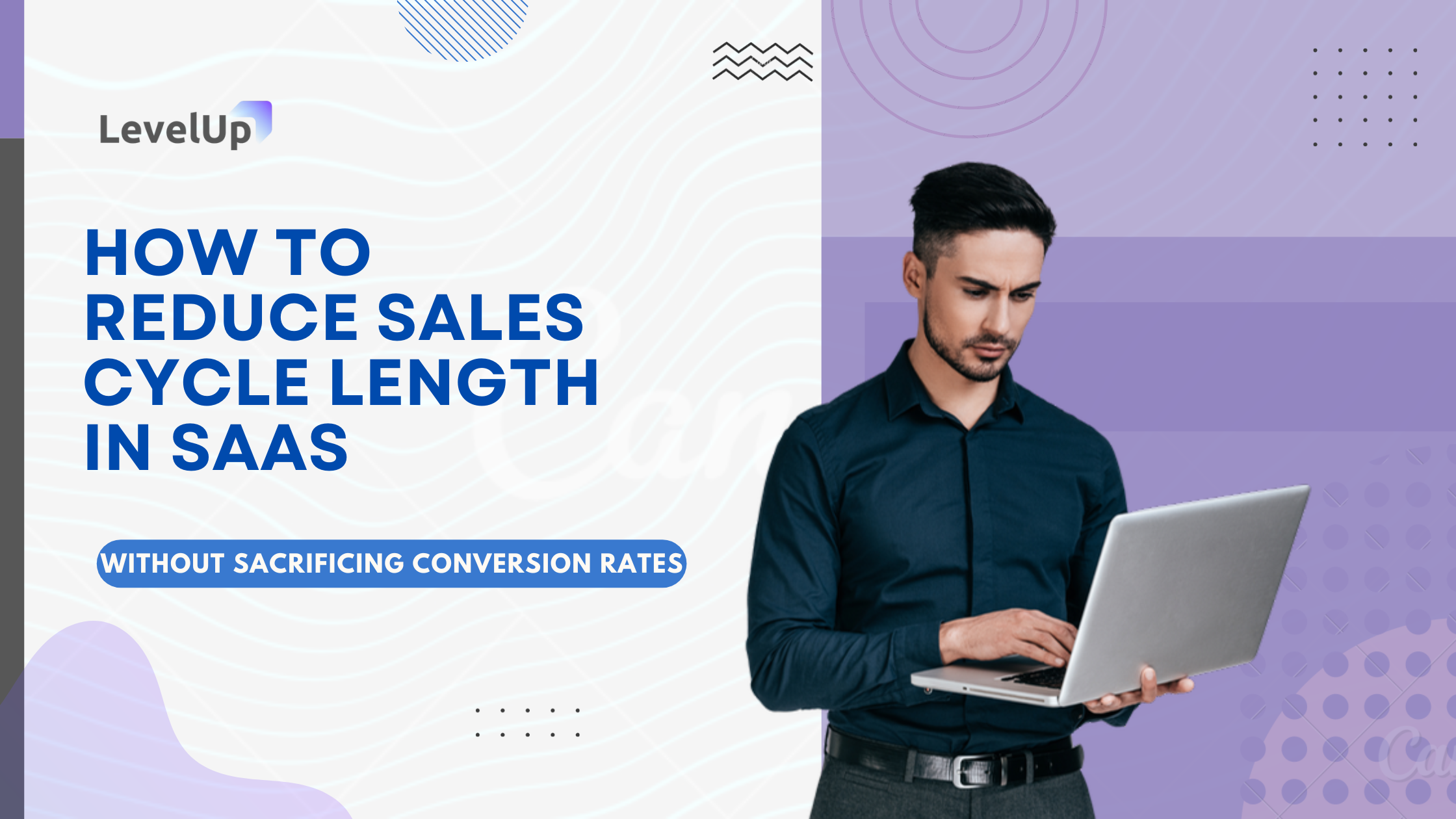How to Reduce Sales Cycle Length in SaaS