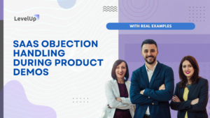 SaaS Objection Handling During Product Demos