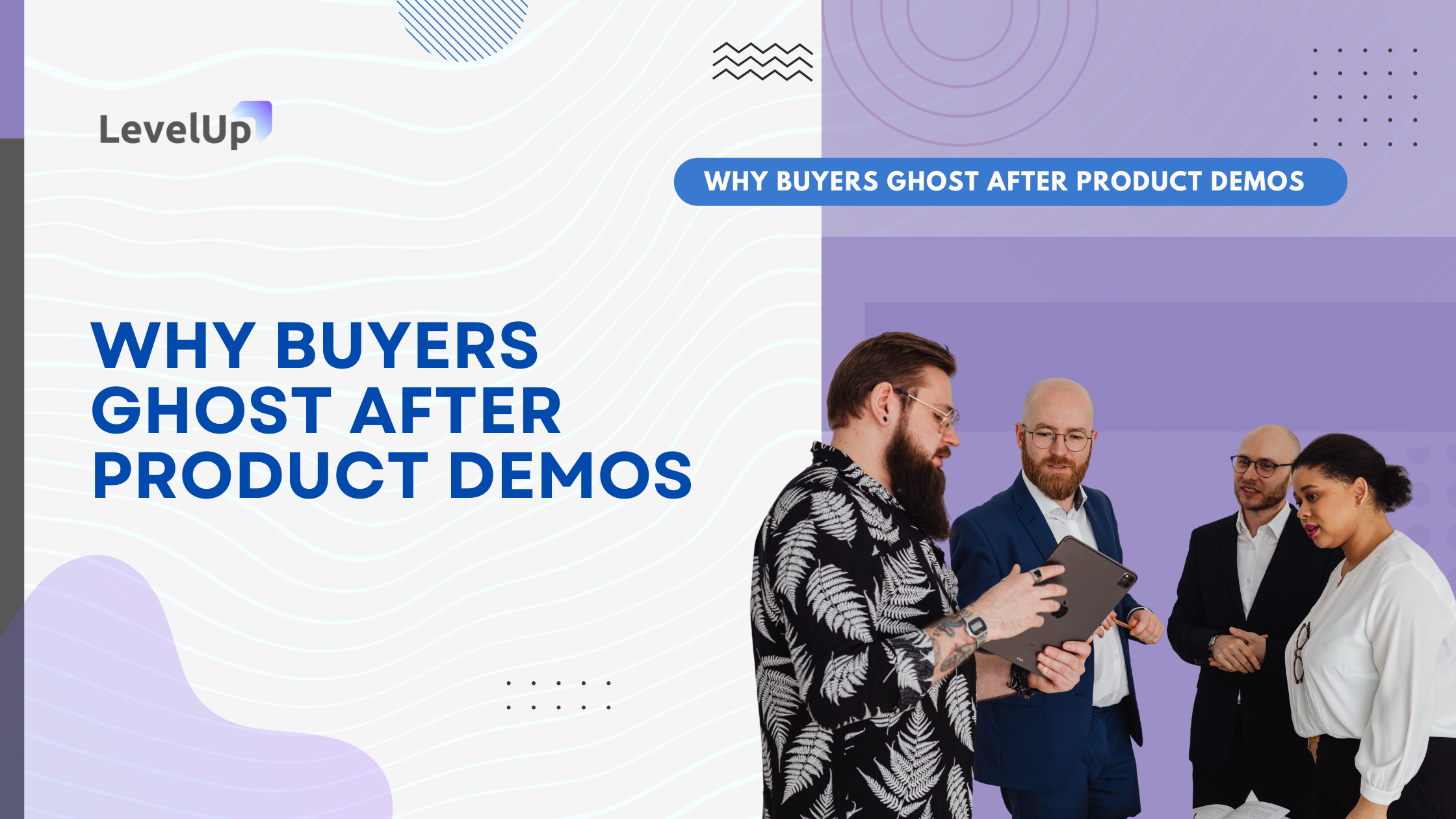 Why Buyers Ghost After Product Demos